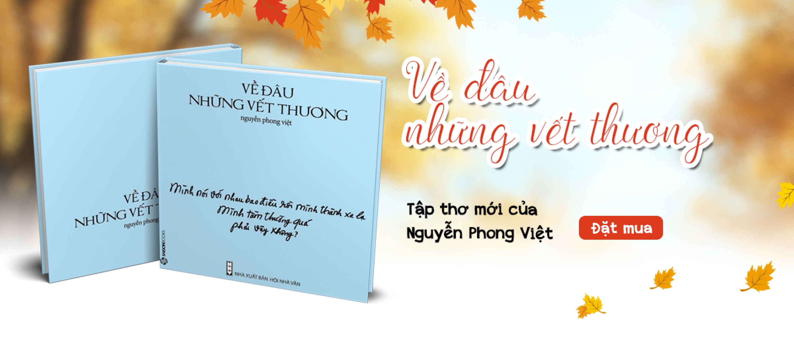 Về Đâu Những Vết Thương – Tập Thơ Mới Của Nguyễn Phong Việt